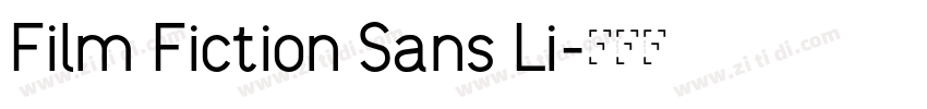 Film Fiction Sans Li字体转换 Film Fiction Sans Li字体转换